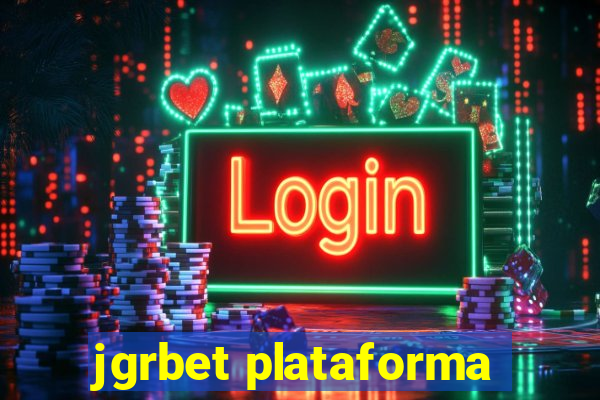 jgrbet plataforma